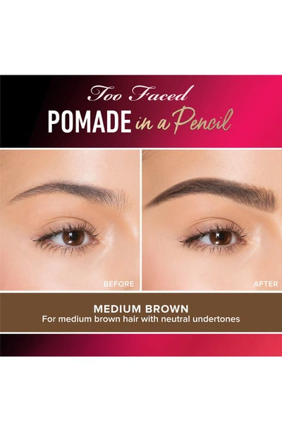 Shop Too Faced Pomade In Medium Brown