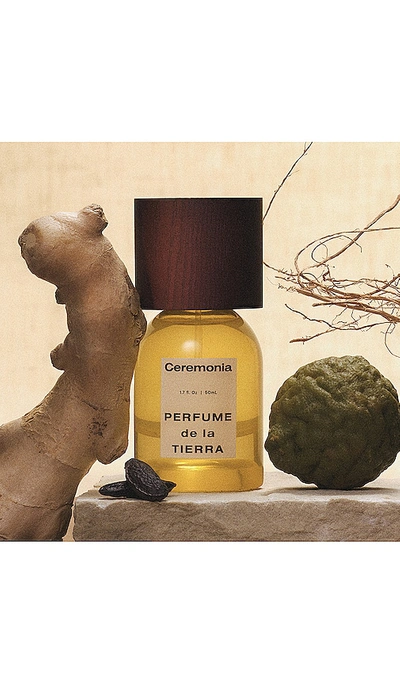 Ceremonia Perfume De La Tierra In N,a