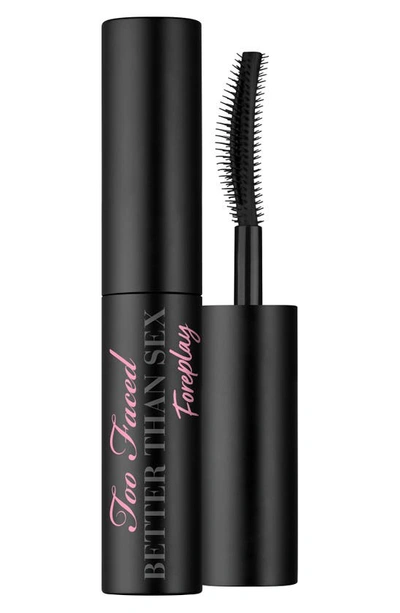 Too Faced Better Than Sex Foreplay Mascara Primer Deep Black 0.27 oz / 8 ml In Pitch Black