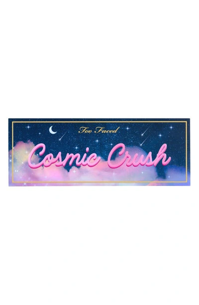 Shop Too Faced Cosmic Crush High-pigment Eye Shadow Palette In Metallics