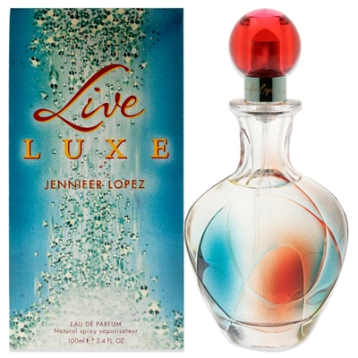 Shop Jennifer Lopez Live Luxe For Women 3.4 oz Edp Spray