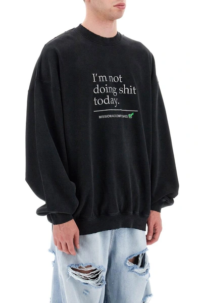 Shop Vetements 'not Doing Shit Today' Sweatshirt In Black