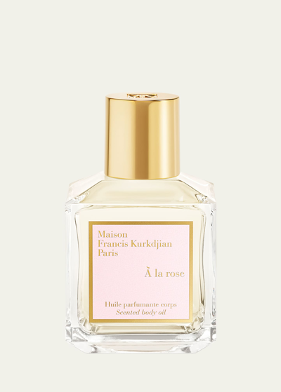 Shop Maison Francis Kurkdjian A La Rose Scented Body Oil, 2.4 Oz.
