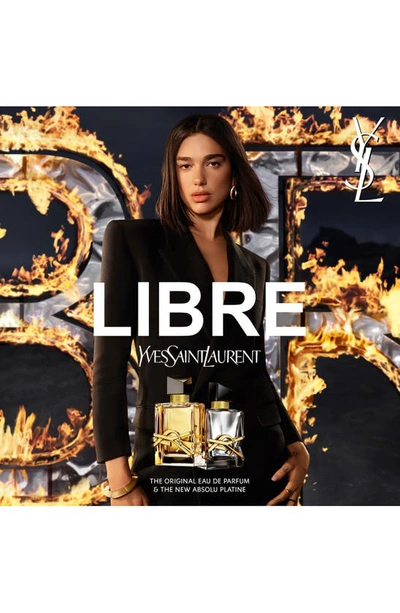 Shop Saint Laurent Libre Absolu Platine Eau De Parfum, 3 oz