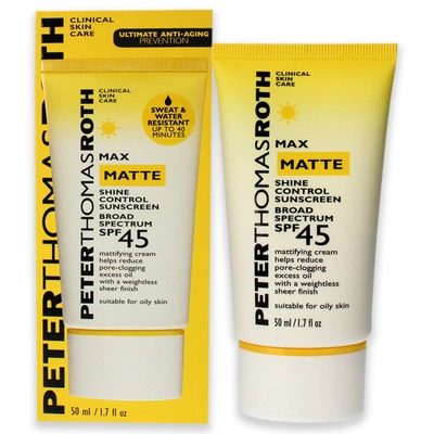 Shop Peter Thomas Roth Max Matte Shine Control Sunscreen Spf 45 By  For Unisex - 1.7 oz Sunscreen