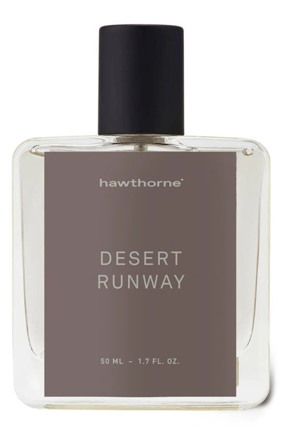 Shop Hawthorne Desert Runway Eau De Parfum, 1.7 oz