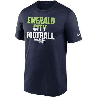 Shop Nike College Navy Seattle Seahawks Legend Local Phrase Performance T-shirt