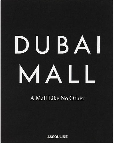 Shop Assouline Dubai Mall: A Mall Like No Other In N/a