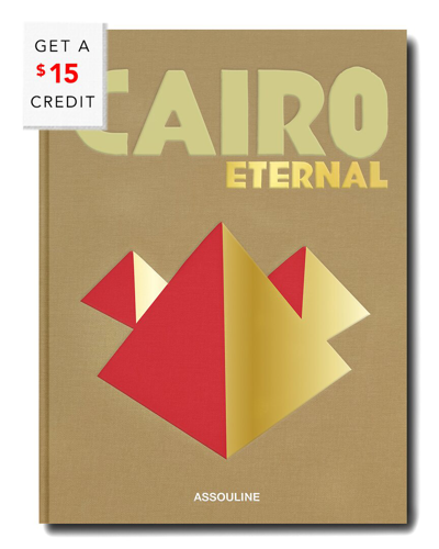 Shop Assouline Cairo Eternal By  With $15 Credit
