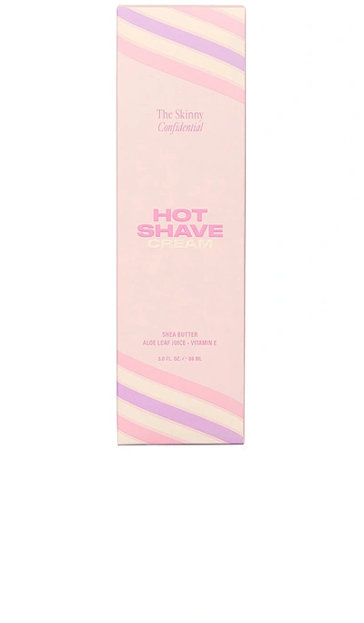 Shop The Skinny Confidential Hot Shave Cream In Beauty: Na