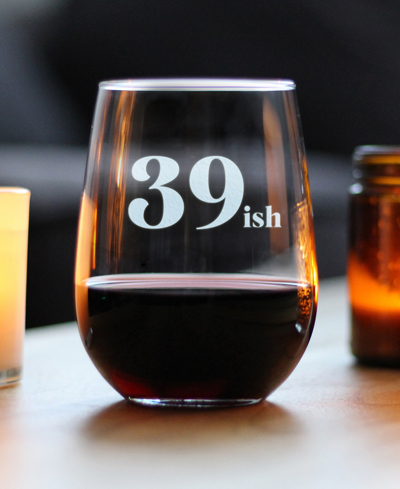 Bevvee 39ish 40th Birthday Gifts Stem Less Wine Glass, 17 oz In Clear