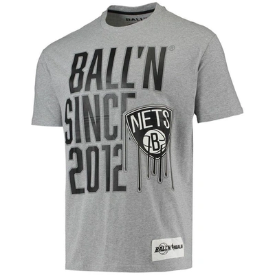 Shop Ball-n Ball'n Heathered Gray Brooklyn Nets Since 2012 T-shirt In Heather Gray