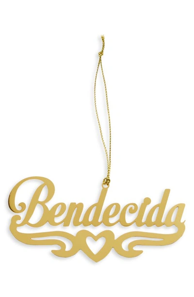 Shop Bella Dona Bella Doña Bendecida Ornament In Gold