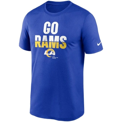 Shop Nike Royal Los Angeles Rams Legend Local Phrase Performance T-shirt