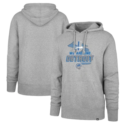Shop 47 ' Gray Detroit Lions We Are One Regional Headline Pullover Hoodie