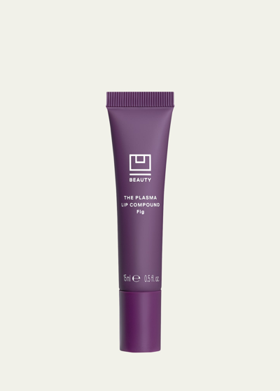 U Beauty 0.5 Oz. The Plasma Lip Compound In Fig