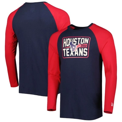Shop New Era Navy Houston Texans Current Raglan Long Sleeve T-shirt