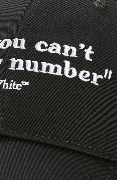 Shop Off-white Quotes Embroidered Cotton Drill Baseball Cap In Black White