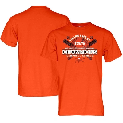 Shop Blue 84 Orange Campbell Fighting Camels 2023 Big South Baseball Conference Tournament Champions T-shirt