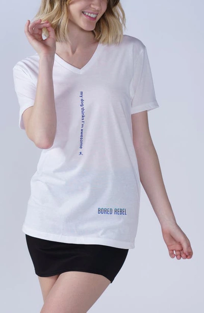 Bored Rebel My Dog Moisture Wicking Graphic T-shirt In White