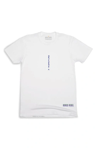 Shop Bored Rebel That's A Hard No Crewneck Graphic Undershirt In White