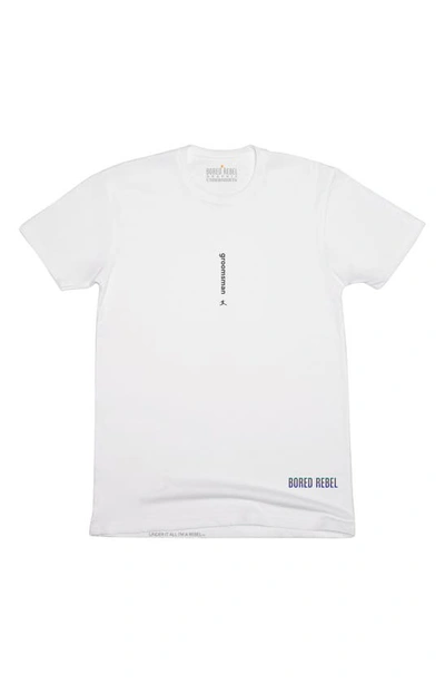 Bored Rebel Groomsman Moisture Wicking Graphic T-shirt In White