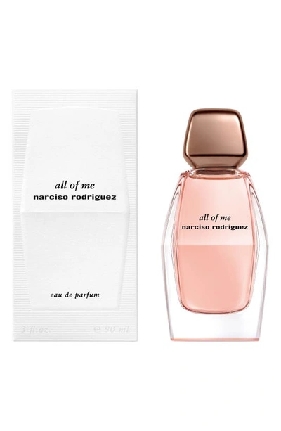 Narciso Rodriguez All Of Me Eau De Parfum In Regular