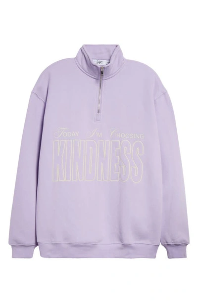 The Mayfair Group Choose Kindness Embroidered Quarter Zip Pullover In Lavender