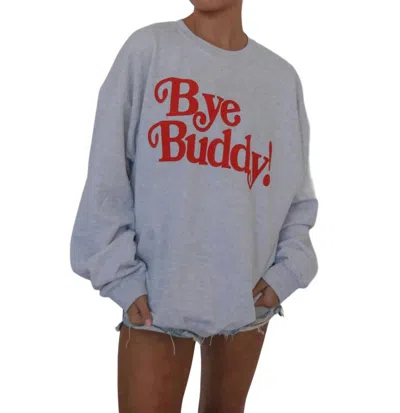 Shop Charlie Southern Bye Buddy Sweatshirt In Grey