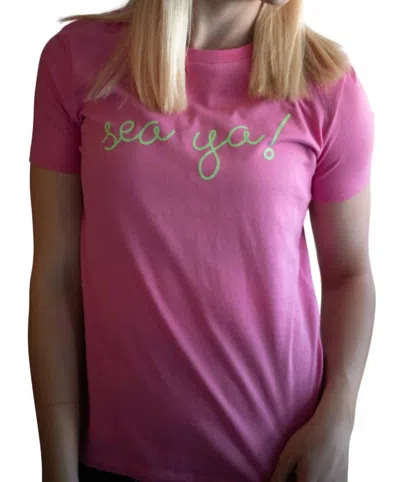 Boat House Sea Ya Tee In Pink In Pink