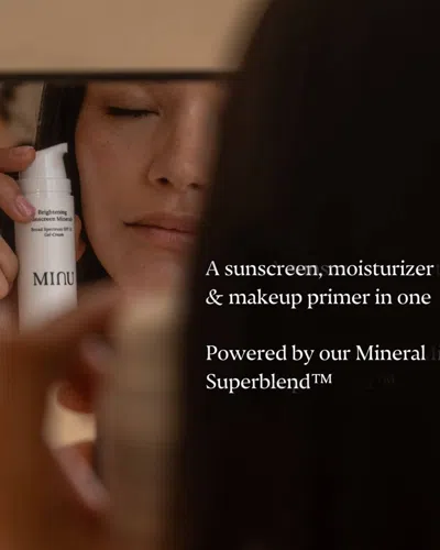 Minu Brightening Sunscreen Minerals Broad Spectrum Spf 30 Gel-cream