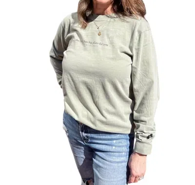 Qualified Apparel The Lord Has Big Plans For You T-shirt In Sage In Multi