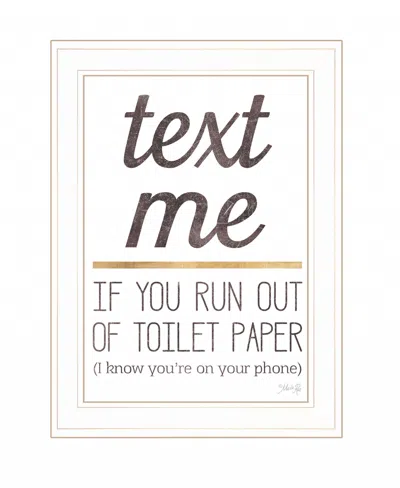 Homezia Text Me If You Run Out Of Toilet Paper 2 White Framed Print Wall Art