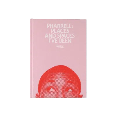 Rizzoli Pharrell: Places And Spaces I've Been In Multi