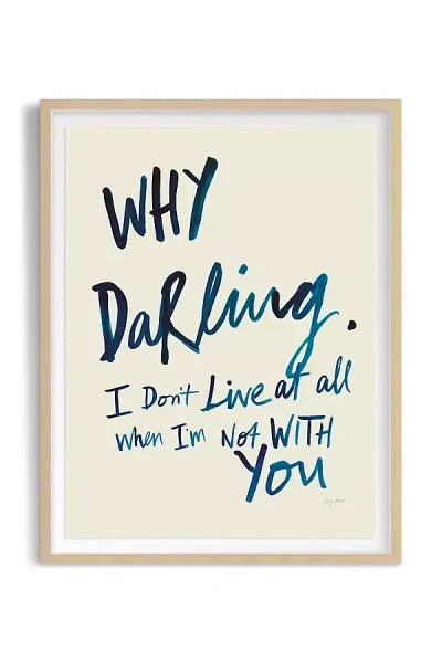 Artfully Walls Why Darling Wall Art