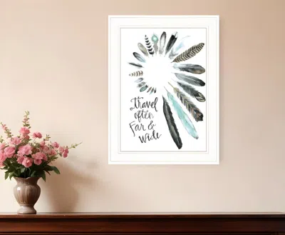 Homezia Travel Often Far And Wide 1 White Framed Print Wall Art