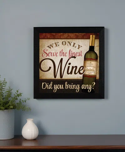 Homezia We Only Serve The Finest Wine Black Framed Print Wall Art
