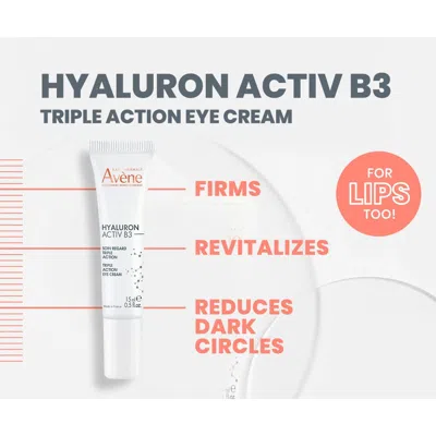 Avene Hyaluron Activ B3 Eyes Triple Action Eye Cream