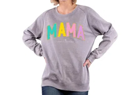 Simply Southern Varsity Patch Crew Sweatshirts In Mama In Multi