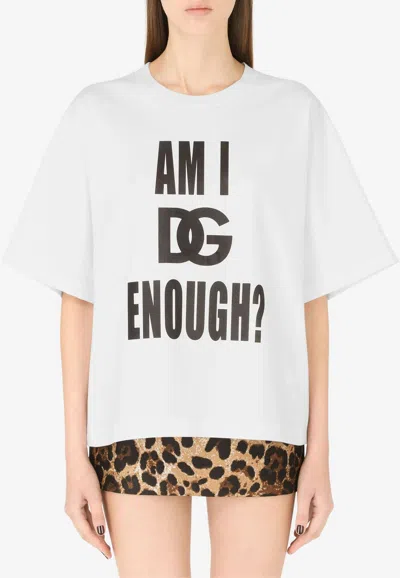 Dolce & Gabbana Slogan Print Jersey T-shirt In White