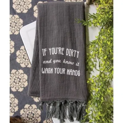 Homegifo *if You're Dirty And You Know It Hand Towel
