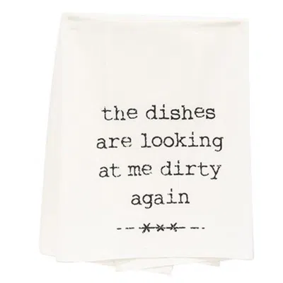 Homegifo *the Dishes Are Looking At Me Dirty Again Dish Towel