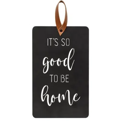 Homegifo *it's So Good To Be Home Black Metal Cutout Plaque