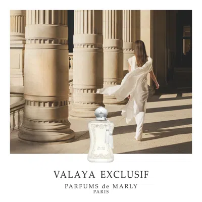 Parfums De Marly Valaya Exclusif Eau De Parfum