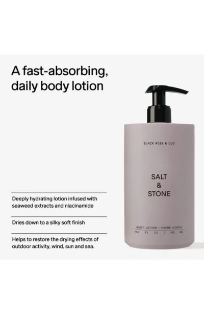 Salt & Stone Black Rose & Oud Hydrating Body Lotion With Niacinamide 15 oz / 450 ml In Black Rose & Oud