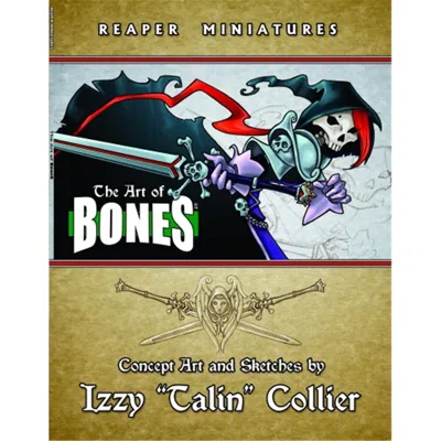Reaper Miniatures The Art Of Reaper Bones By Talin