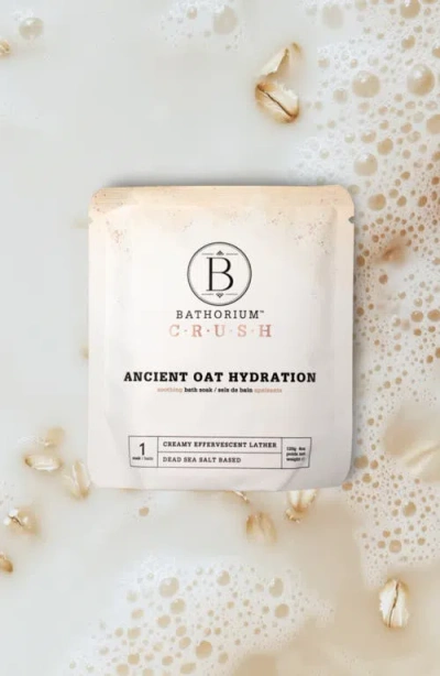 Bathorium Ancient Oat Hydration Crush Bath Soak In No Color