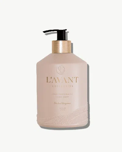 L'avant Collective High Performing Hand Soap Blushed Bergamot