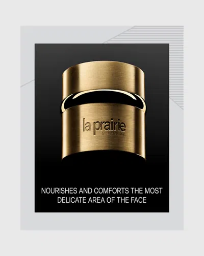 La Prairie 0.68 Oz. Pure Gold Radiance Eye Cream