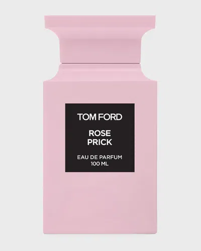Tom Ford Rose Prick In 100 ml